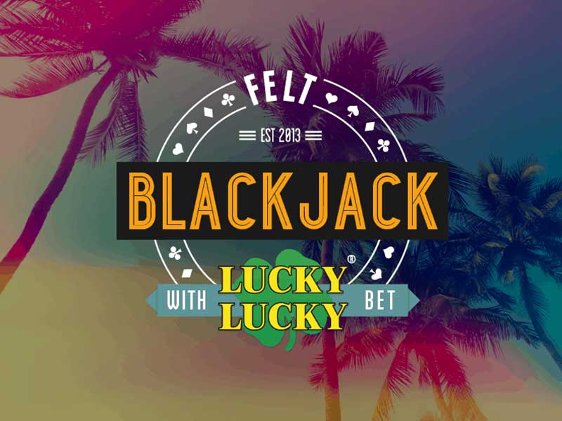 Lucky Lucky Blackjack