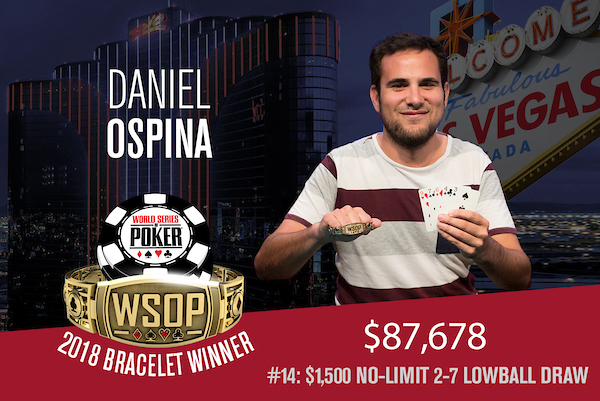Daniel Ospina Takes Down 2018 WSOP $1,500 No-Limit Hold’em 2-7 Lowball Draw