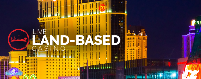 Live Land-Based Casino
