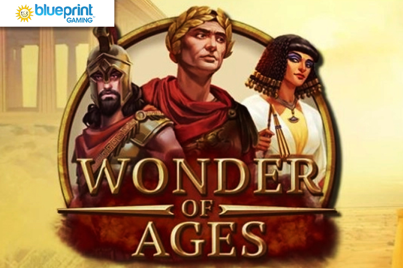 Bask in the Greatness of Ancient Civilizations with Blueprint’s New Wonder of Ages Slot