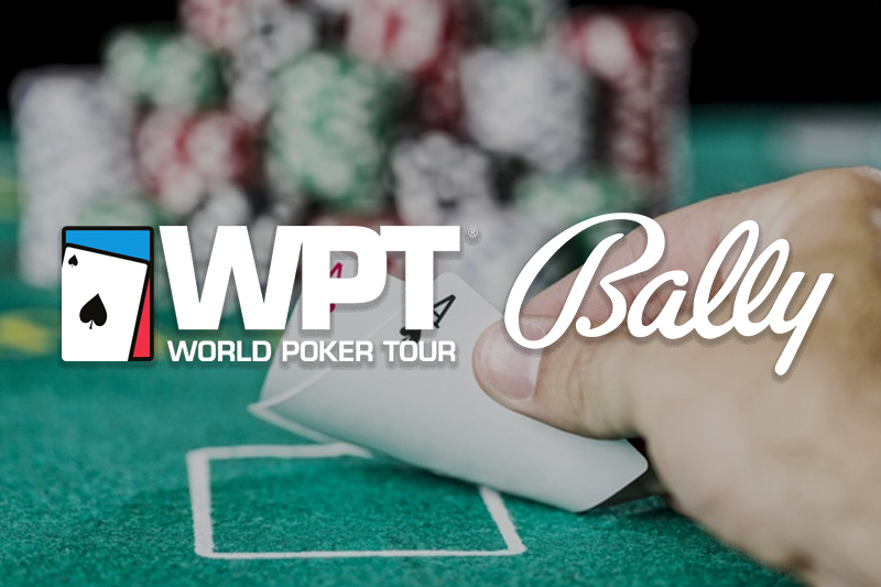 In Acquisition Spree, Bally’s Looks to Buy World Poker Tour