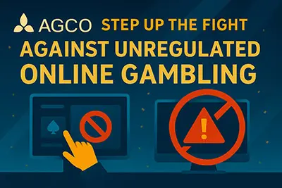 AGCO Calls on Media Platforms to Cease Promoting Unregulated Gambling Sites